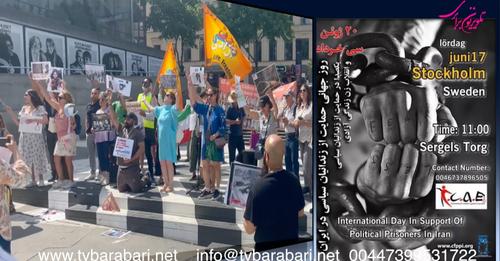 گردهمائی و تظاهرات ۱۷ ژوئن در استکهام در حمایت از زندانیان سیاسی، علیه اعدام و حکومت اسلامی اعدام